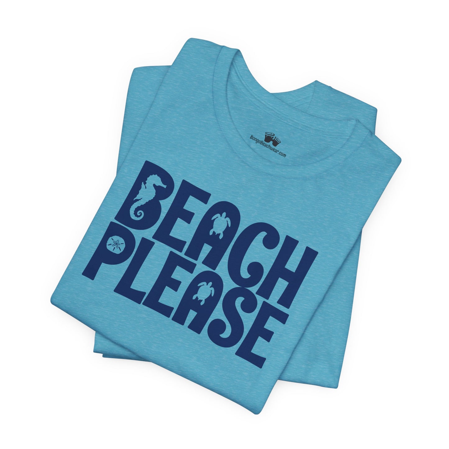 Beachy | Bella+Canvas | Beach Please | T-Shirt